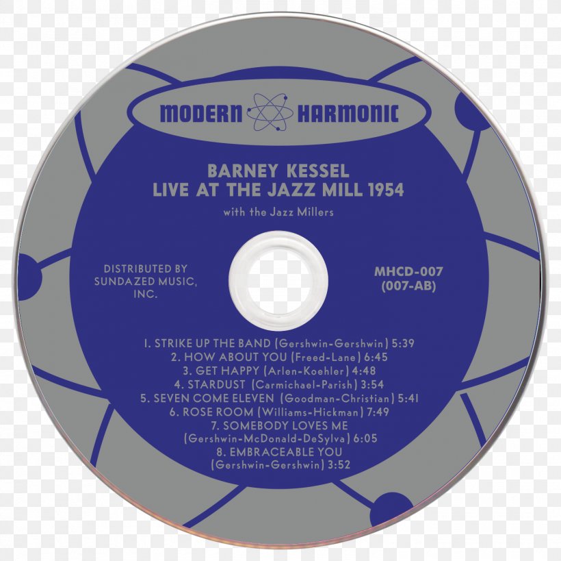 Compact Disc Barney Kessel: Live At The Jazz Mill 1954 Sundazed Records, PNG, 1470x1470px, Compact Disc, Album, Breedspecific Legislation, Circuit Diagram, Data Storage Device Download Free