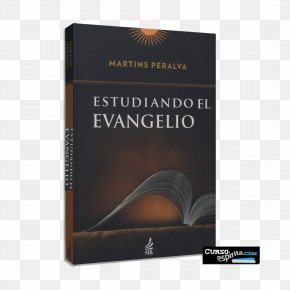Estudiando - Estudando O Evangelho The Gospel According To Spiritism Evangelho Puro, Puro Evangelho O Evangelho Por Emmanuel: COMENTARIOS AO EVANGELHO SEGUNDO MARCOS PNG