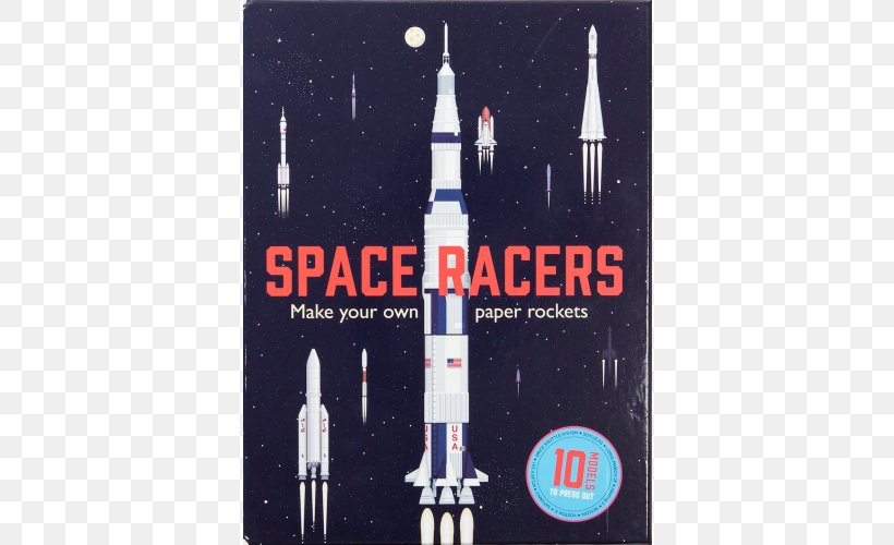 Space Racers: Make Your Own Paper Rockets Star Wars Origami: 36 Amazing Paper-folding Projects From A Galaxy Far, Far Away-- Cardboard, PNG, 500x500px, Paper, Advertising, Book, Box, Brand Download Free