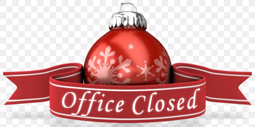 Christmas Day Christmas Holiday Hours Office Closed For Christmas December 25, PNG, 800x409px, 2018, Christmas Day, Christmas, Christmas Decoration, Christmas Ornament Download Free