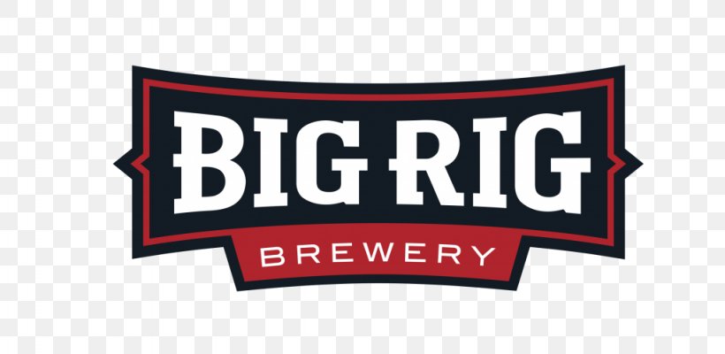 Big Rig Brewery Beer Cask Ale India Pale Ale Big Rig Kitchen & Brewery, PNG, 1024x500px, Beer, Advertising, Alcohol By Volume, Area, Banner Download Free