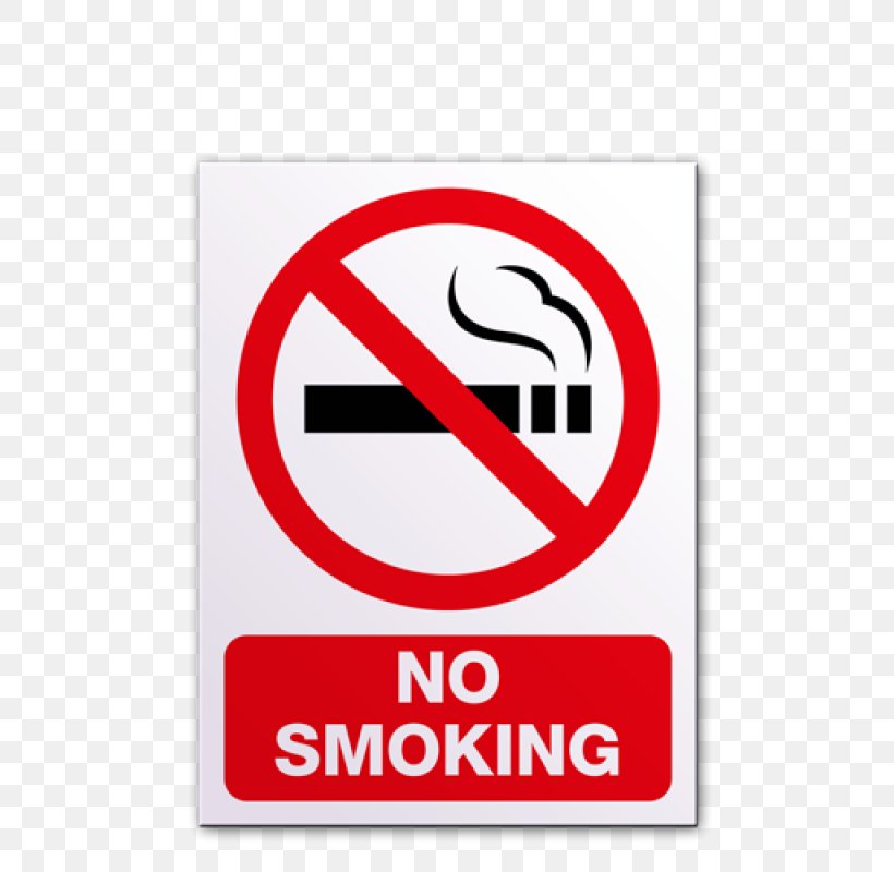 Smoking Ban Sign Smoke-Free Air Act Safety, PNG, 800x800px, Smoking, Area, Brand, Electronic Cigarette, Health Download Free