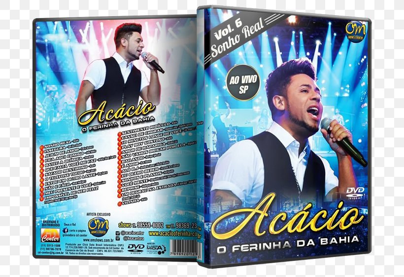 Acacio O Ferinha Da Bahia: Sonho Real, Vol. 6 (Ao Vivo Em Sp) 0, PNG, 743x564px, 2015, 2018, Acacio, Advertising, Artist Download Free