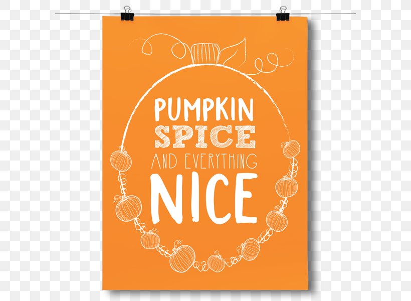 Poster Pumpkin Pie Spice Line Brand Font, PNG, 600x600px, Poster, Area, Brand, Orange, Pumpkin Pie Spice Download Free