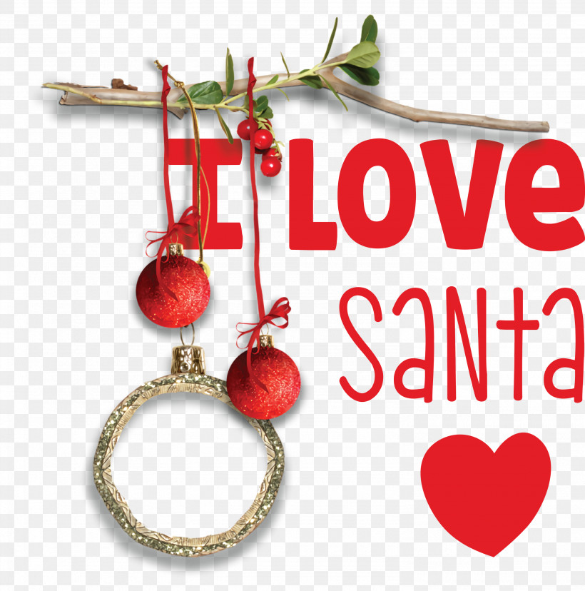 I Love Santa Santa Christmas, PNG, 2968x3000px, I Love Santa, Christmas, Christmas Day, Christmas Decoration, Christmas Ornament Download Free