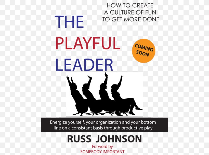 The Leadership Contract Play: The New Leadership Secret That Changes Everything Organization Human Behavior, PNG, 500x609px, Leadership Contract, Accountability, Animal, Area, Behavior Download Free
