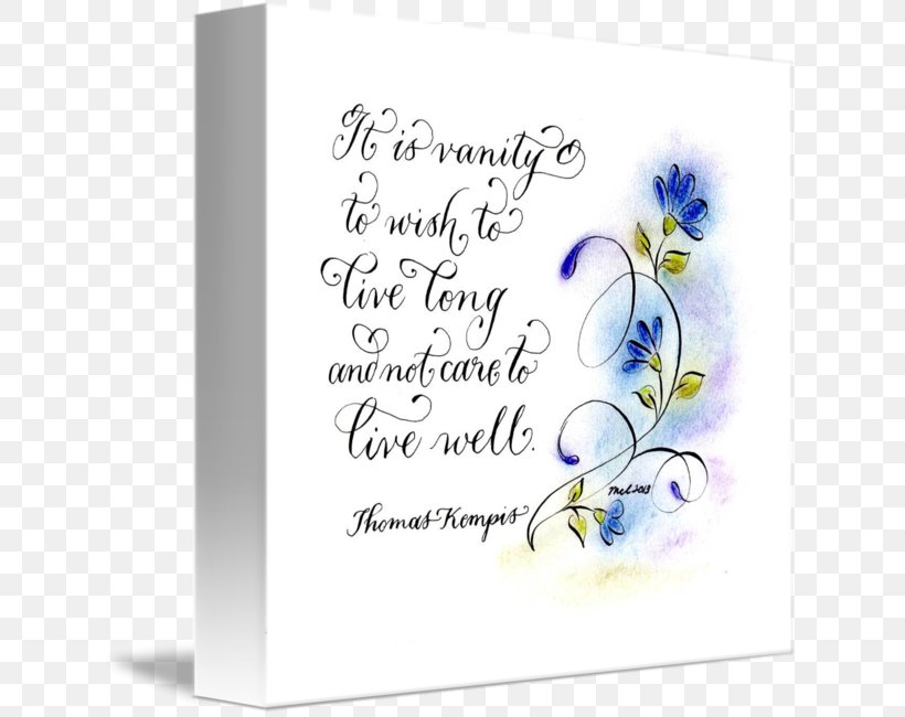 Quotation Text Life Floral Design, PNG, 631x650px, Quotation, Blue, Calligraphy, Floral Design, Flower Download Free