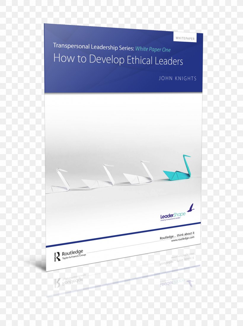 Ethical Leadership Leadership Agility: Five Levels Of Mastery For Anticipating And Initiating Change Organization Ethics, PNG, 2032x2728px, Ethical Leadership, Behavior, Brand, Emotional Intelligence, Ethics Download Free