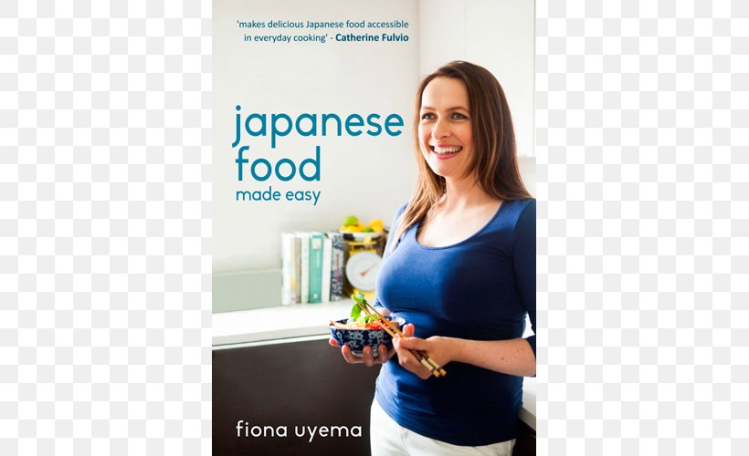 Japanese Food Made Easy Fiona Uyema Japanese Cuisine Irish Cuisine Sushi, PNG, 500x500px, Japanese Cuisine, Advertising, Book, Brand, Cookbook Download Free