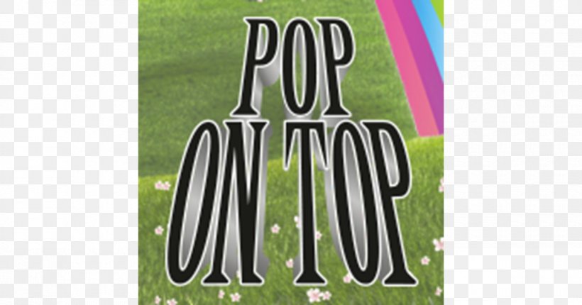 Green Brand Font Product Top Of The Pops, PNG, 1200x630px, Green, Brand, Grass, Text, Top Of The Pops Download Free