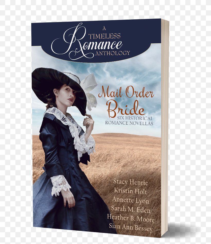 Mail Order Bride Collection Sarah M. Eden British Isles Collection Romance Novel Book A Timeless Romance Anthology Series, PNG, 786x946px, Romance Novel, Advertising, Author, Book, Bride Download Free