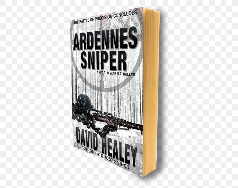 Ardennes Sniper: A World War II Thriller Book Battle Of The Bulge Author, PNG, 396x648px, Ardennes, Author, Battle Of The Bulge, Book, Book Cover Download Free