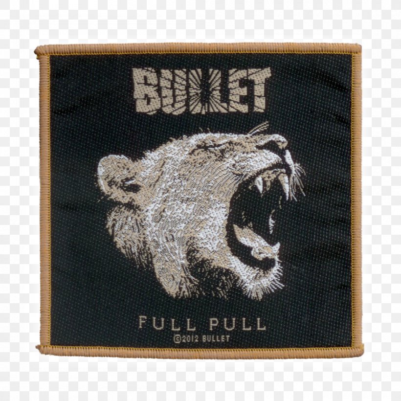 Full Pull Bullet Album Dust To Gold Heading For The Top, PNG, 1000x1000px, Full Pull, Album, All Fired Up, Bullet, Carnivoran Download Free