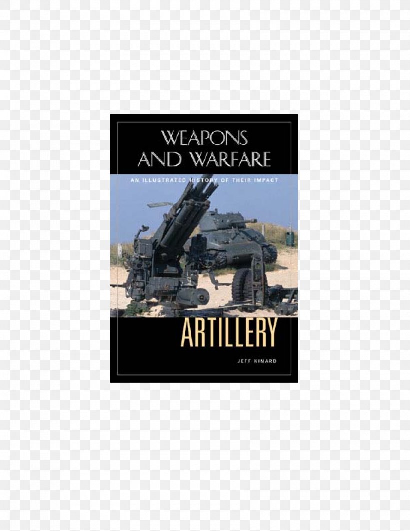 Artillery: An Illustrated History Of Its Impact Poster Brand, PNG, 1700x2200px, Poster, Brand Download Free