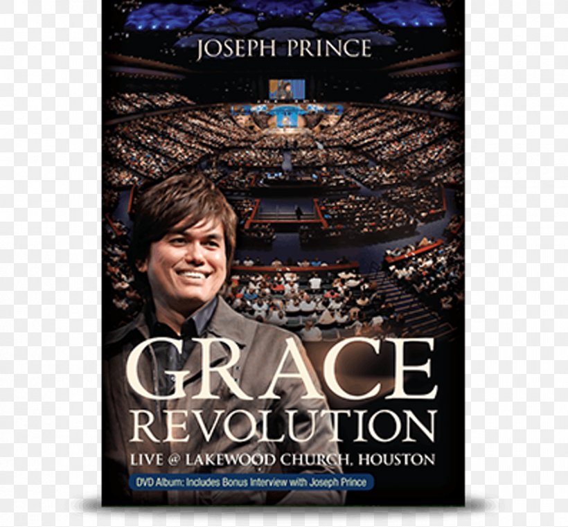 Joseph Prince Lakewood Church The Power Of Right Believing Grace Revolution: Experience The Power To Live Above Defeat Sermon, PNG, 1200x1115px, Joseph Prince, Advertising, Christian Ministry, Christianity, Film Download Free