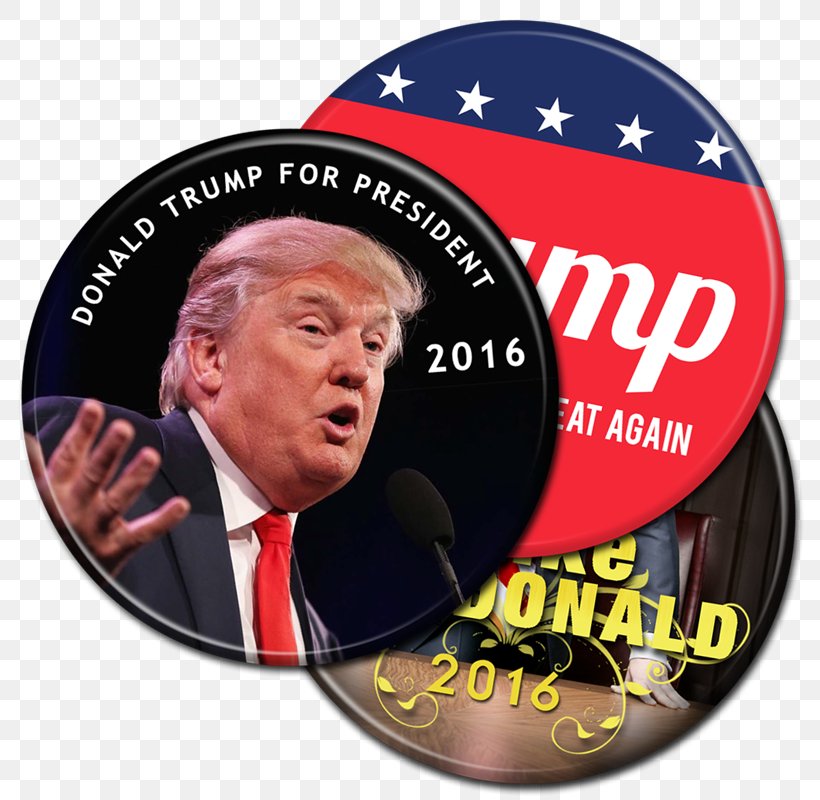 Donald Trump Presidential Campaign, 2016 Campaign Button US Presidential Election 2016, PNG, 800x800px, Watercolor, Cartoon, Flower, Frame, Heart Download Free