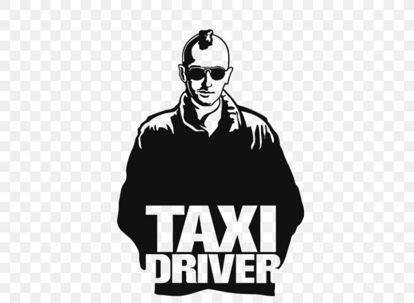 Taxi Driver Robert De Niro Blu-ray Disc T-shirt Travis Bickle, PNG, 600x600px, Taxi Driver, Black And White, Bluray Disc, Brand, Display Resolution Download Free