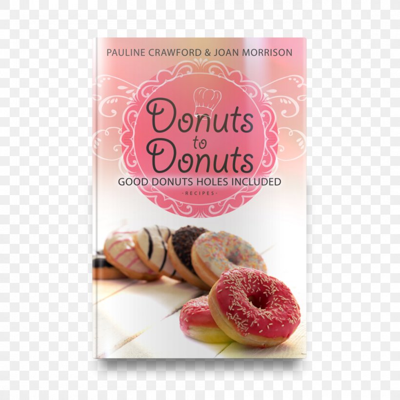 Donuts Book Cover The Thatchery Country Restaurant, PNG, 1000x1000px, Donuts, Book, Book Cover, Com, Doughnut Download Free