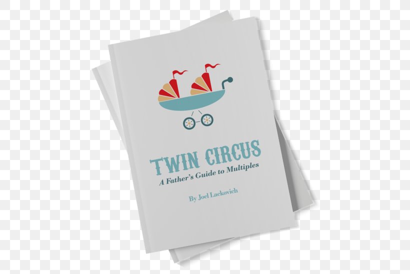 Twin Circus: A Father's Guide To Multiples Mockup Book Logo, PNG, 500x548px, Mockup, Blog, Book, Brand, Circus Download Free