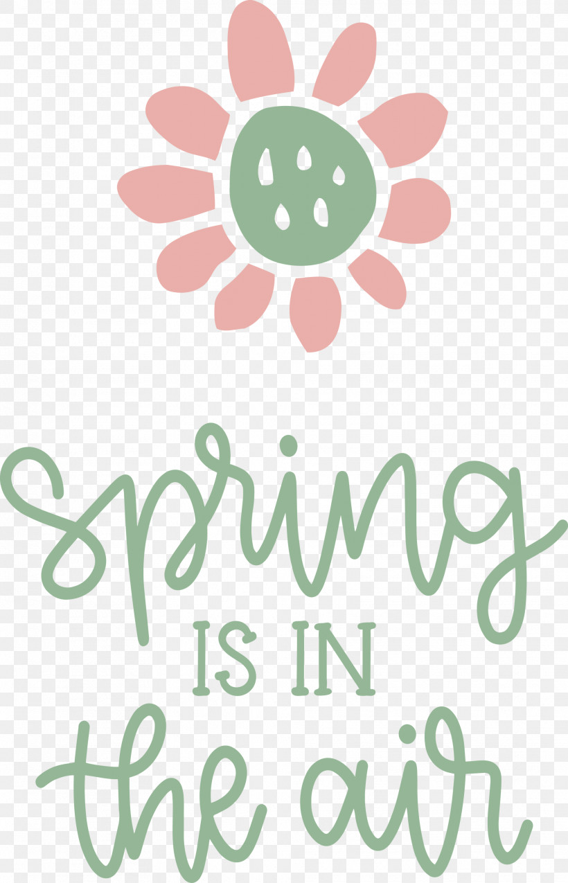 Spring Is In The Air Spring, PNG, 1929x3000px, Spring Is In The Air, Floral Design, Flower, Happiness, Logo Download Free