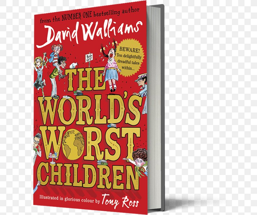 The World's Worst Children The World’s Worst Children 2 The World Of David Walliams, PNG, 643x688px, World Of David Walliams, Author, Book, Child, David Walliams Download Free