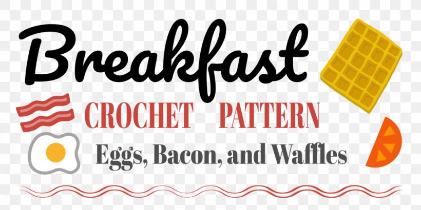 Breakfast Bacon Waffle Crochet Amigurumi, PNG, 1024x512px, Breakfast, Amigurumi, Area, Bacon, Banner Download Free