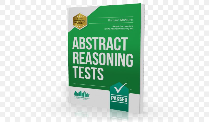 Abstract Reasoning Tests Fuel Calculation Tests: Sample Test Questions And Answers Mechanical Comprehension Tests: Sample Test Questions And Answers Numerical Reasoning Tests Diagrammatic Reasoning, PNG, 640x480px, Diagrammatic Reasoning, Abstract, Abstraction, Book, Brand Download Free
