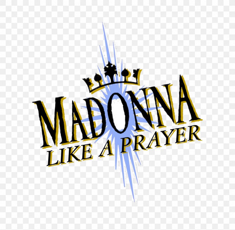 Logo Like A Prayer Brand Font Graphic Design, PNG, 1049x1026px, Logo, Artwork, Brand, Like A Prayer, Madonna Download Free