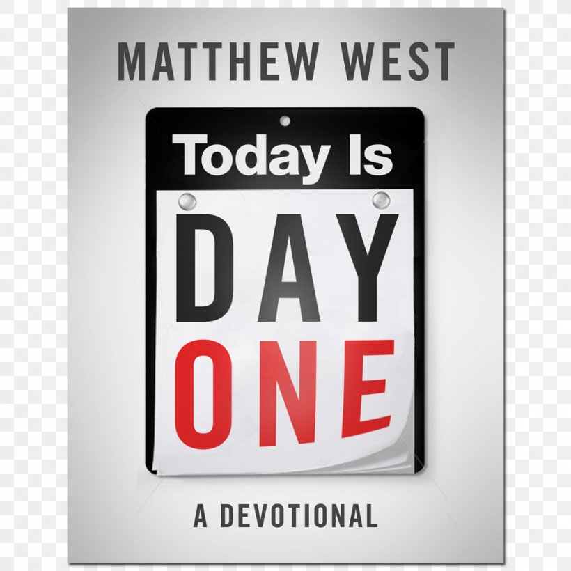Today Is Day One: A Devotional Amazon.com Forgiveness: Overcoming The Impossible Book, PNG, 1001x1001px, Today Is Day One A Devotional, Amazoncom, Book, Brand, Day One Download Free
