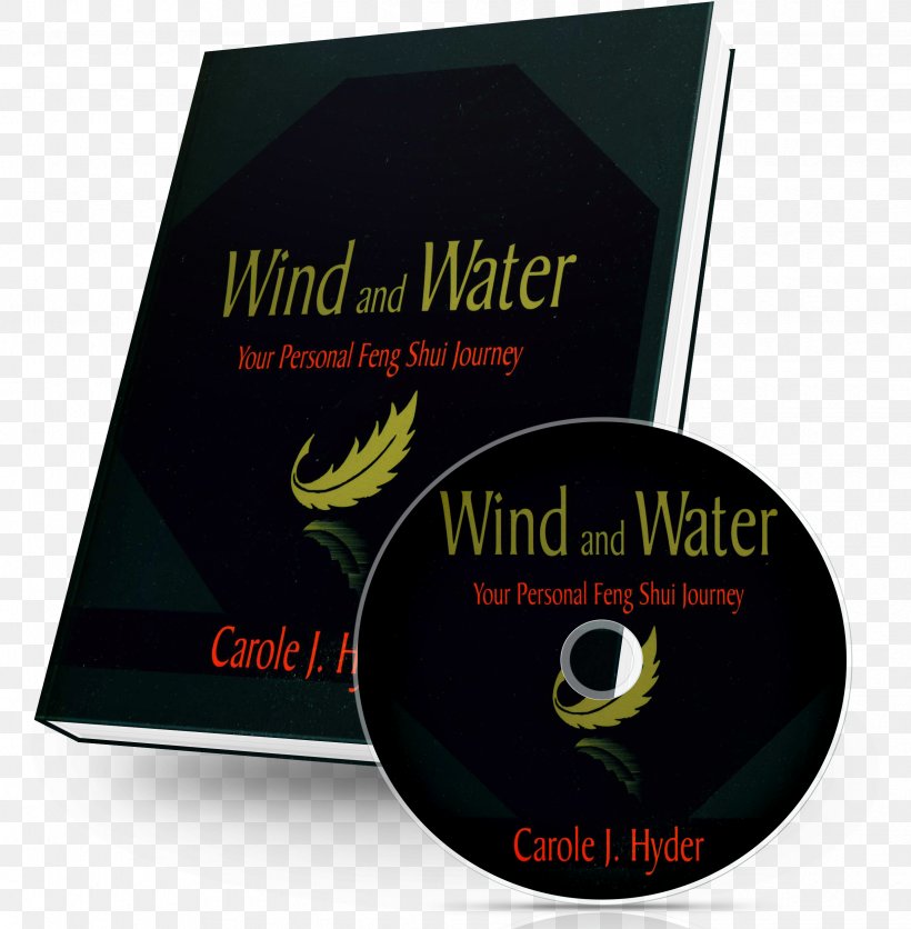 Living Feng Shui: Personal Stories Conversations With Your Home: Guidance And Inspiration Beyond Feng Shui Wind And Water: Your Personal Feng Shui Journey Book, PNG, 2438x2488px, Feng Shui, Book, Brand, Dvd, Information Download Free