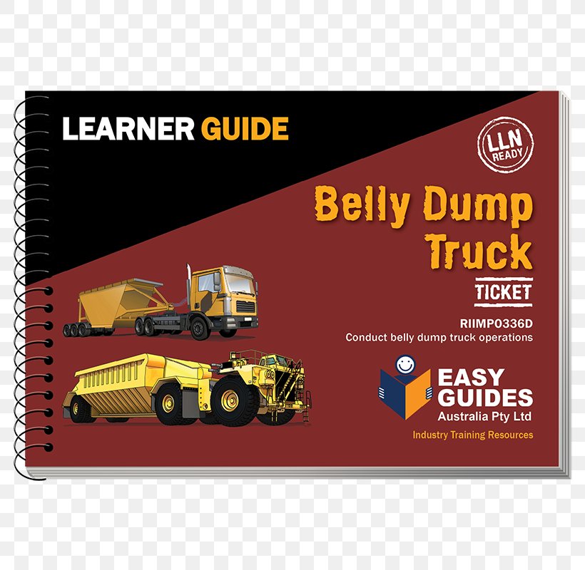 Dump Truck Easy Guides Australia Logbook Brand, PNG, 800x800px, Dump Truck, Advertising, Brand, Logbook, Training Download Free