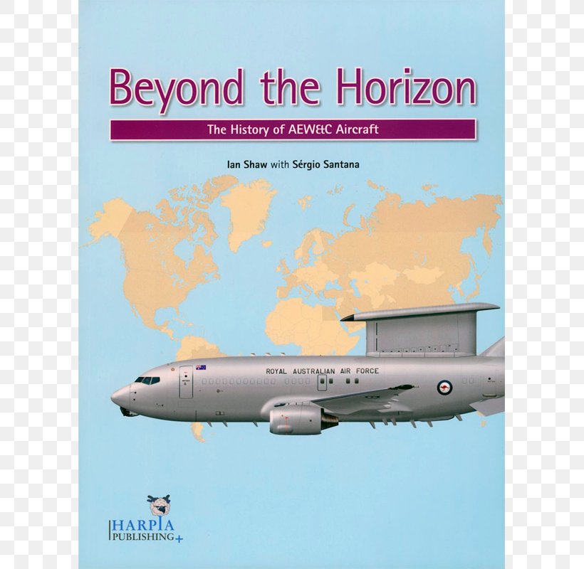 Boeing 737 AEW&C Airplane Aircraft Aviation, PNG, 800x800px, Boeing 737 Aewc, Advertising, Aerial Refueling, Aerial Refueling Aircraft, Aerospace Engineering Download Free