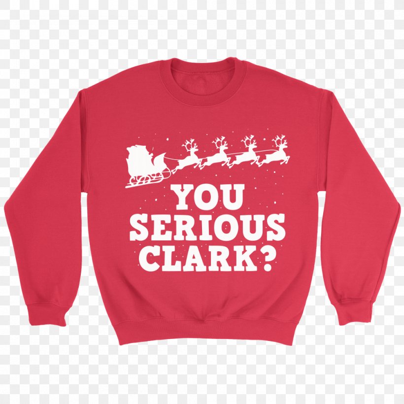 Clark Griswold T-shirt Christmas Holiday Santa Claus, PNG, 1000x1000px, Clark Griswold, Bluza, Brand, Christmas, Christmas Jumper Download Free