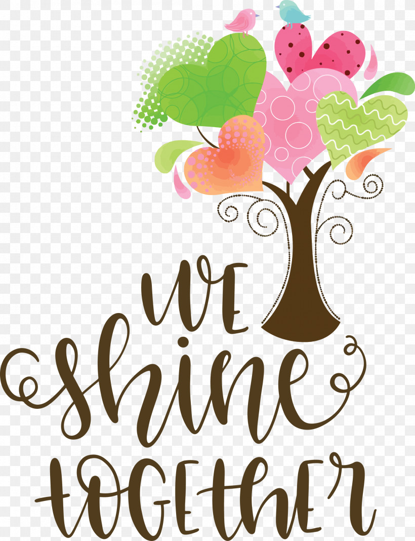 We Shine Together, PNG, 2302x3000px, Tshirt, Cartoon, Clothing, Floral Design, Heart Download Free