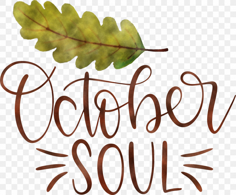 October Soul October, PNG, 3000x2484px, October, Biology, Calligraphy, Fruit, Leaf Download Free