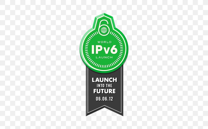 World IPv6 Day And World IPv6 Launch Day IPv6 Address IPv4 IPv6 Deployment, PNG, 512x512px, Ipv6 Address, Brand, Computer Network, Green, Internet Download Free