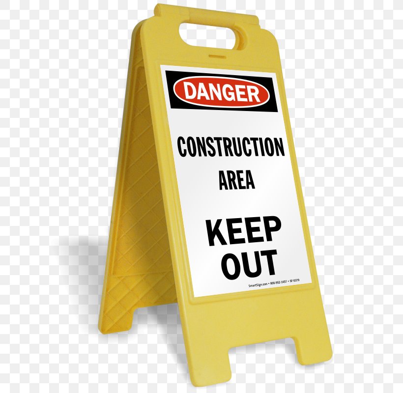 Signage Safety Hot Work Hazard, PNG, 800x800px, Sign, Architectural Engineering, Brand, Construction Site Safety, Floor Download Free