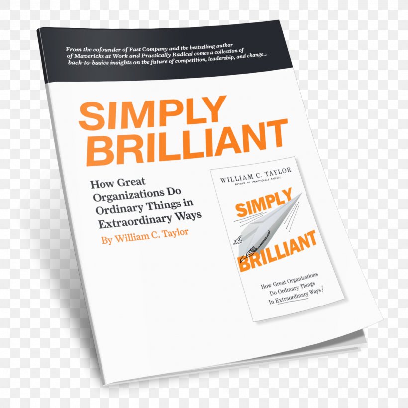 Simply Brilliant: How Great Organizations Do Ordinary Things In Extraordinary Ways Brand Audiobook Penguin Books, PNG, 1885x1885px, Brand, Audiobook, Penguin Books, Text Download Free