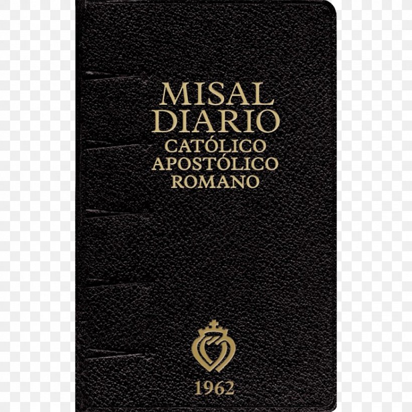 Roman Missal Missel De 1962 Tridentine Mass Council Of Trent, PNG, 1024x1024px, Roman Missal, Book, Brand, Catholic Church, Catholicism Download Free