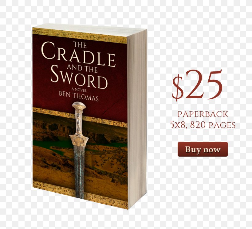 The Cradle And The Sword Prehistory Cradle Of Civilization Book, PNG, 800x747px, Prehistory, Barbarian, Book, Civilization, Continent Download Free