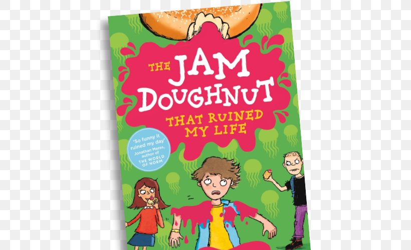 The Jam Doughnut That Ruined My Life Pants Are Everything Socks Are Not Enough Audiobook, PNG, 500x500px, Book, Advertising, Audible, Audiobook, Book Series Download Free