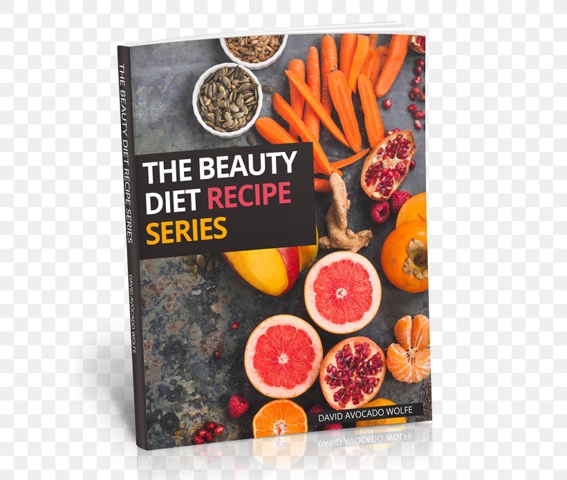 The Beauty Diet: Unlock The Five Secrets Of Ageless Beauty From The Inside Out Food Health Vegetarian Cuisine Wrinkle, PNG, 601x695px, Food, Beauty, Book, Cellulite, David Wolfe Download Free