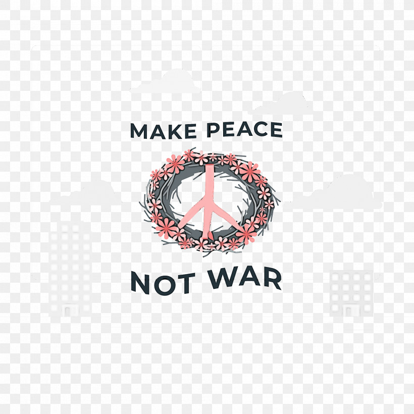 Make Peace Not War Peace Day, PNG, 2000x2000px, Make Peace Not War, Logo, Peace Day, Text Download Free