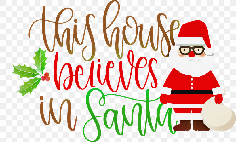 This House Believes In Santa Santa, PNG, 3000x1814px, This House Believes In Santa, Christmas Archives, Christmas Cookie, Christmas Day, Christmas Ornament Download Free