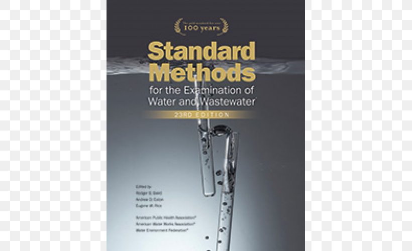 Standard Methods For The Examination Of Water And Wastewater: Including Bottom Sediments And Sludges American Water Works Association Water Services, PNG, 500x500px, Wastewater, American Water Works Association, Astm International, Book, Brass Instrument Download Free