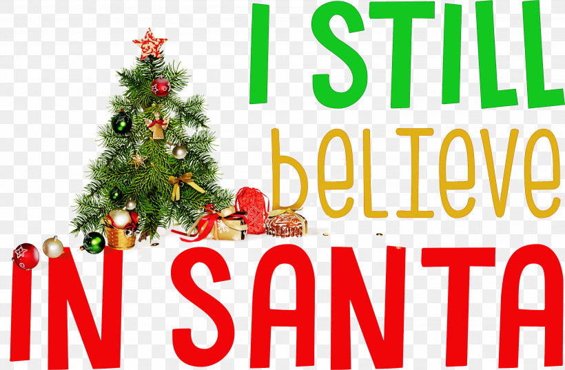 Believe In Santa Santa Christmas, PNG, 2999x1964px, Believe In Santa, Christmas, Christmas Day, Christmas Ornament, Christmas Ornament M Download Free