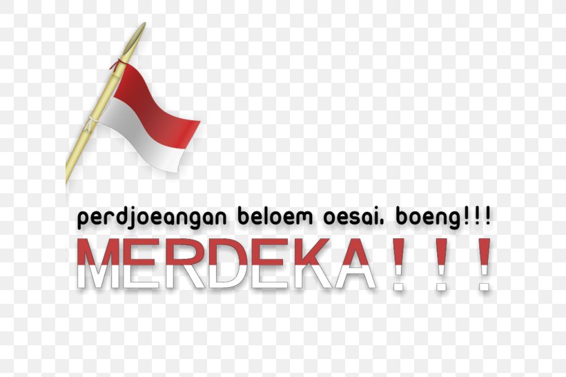 Proclamation Of Indonesian Independence Indonesian National Revolution Bambu Runcing, PNG, 629x546px, Indonesia, August 17, Bambu Runcing, Brand, Independence Download Free