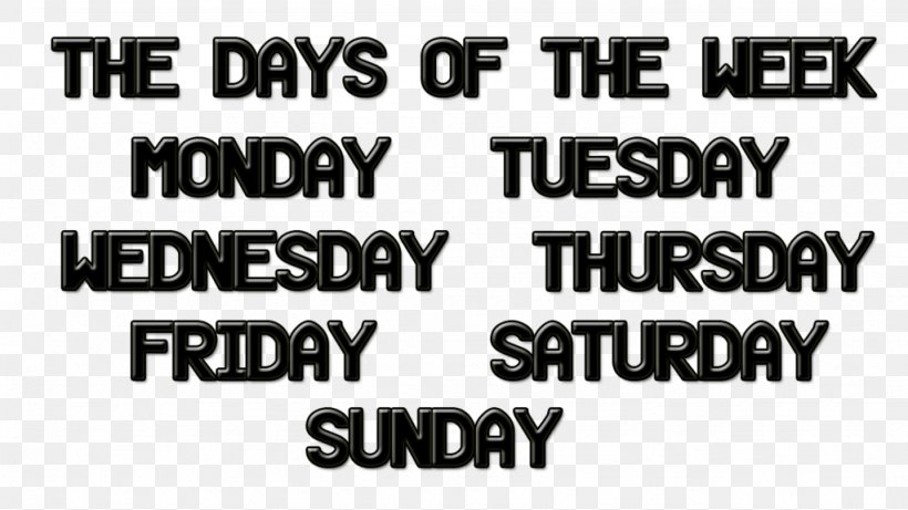 Names Of The Days Of The Week Desktop Wallpaper Tuesday Thursday, PNG, 1024x576px, Names Of The Days Of The Week, Area, Art, Black, Black And White Download Free