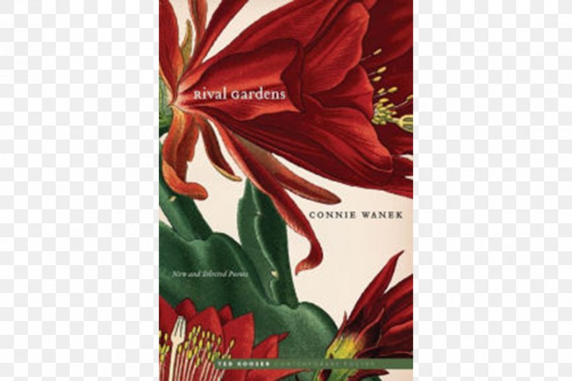 Rival Gardens: New And Selected Poems The Woods Are On Fire: New And Selected Poems On Speaking Terms Darkened Rooms Of Summer: New And Selected Poems, PNG, 900x600px, Poetry, Amaryllis Belladonna, Author, Book, Flora Download Free