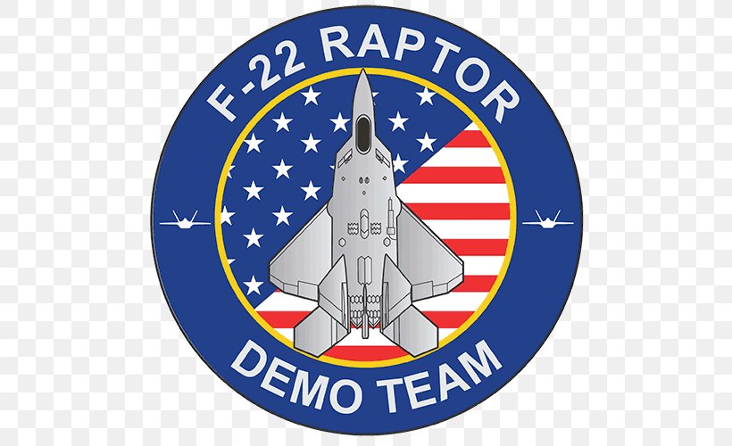 Lockheed Martin F-22 Raptor General Dynamics F-16 Fighting Falcon F-22 Raptor Demo Team Air Combat Command Royal International Air Tattoo, PNG, 500x500px, 1st Fighter Wing, Lockheed Martin F22 Raptor, Air Combat Command, Air Force, Badge Download Free